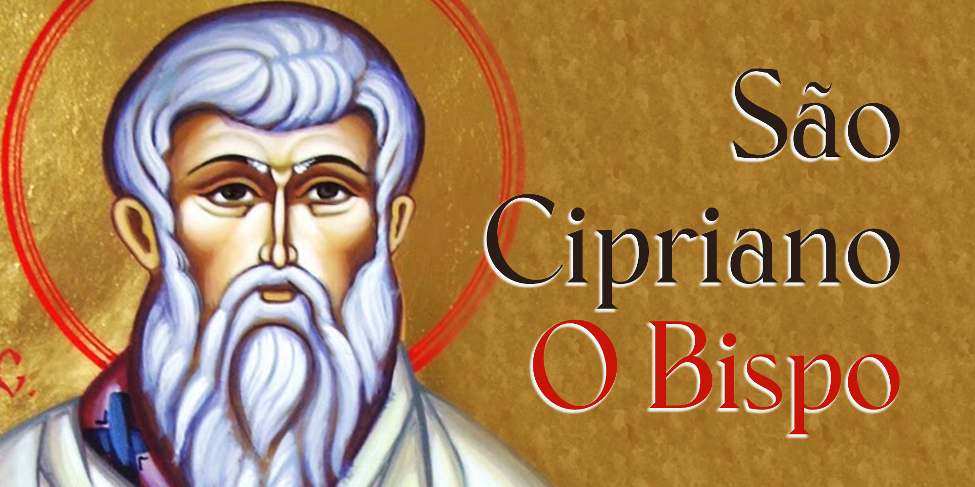 São Cipriano – O Bispo