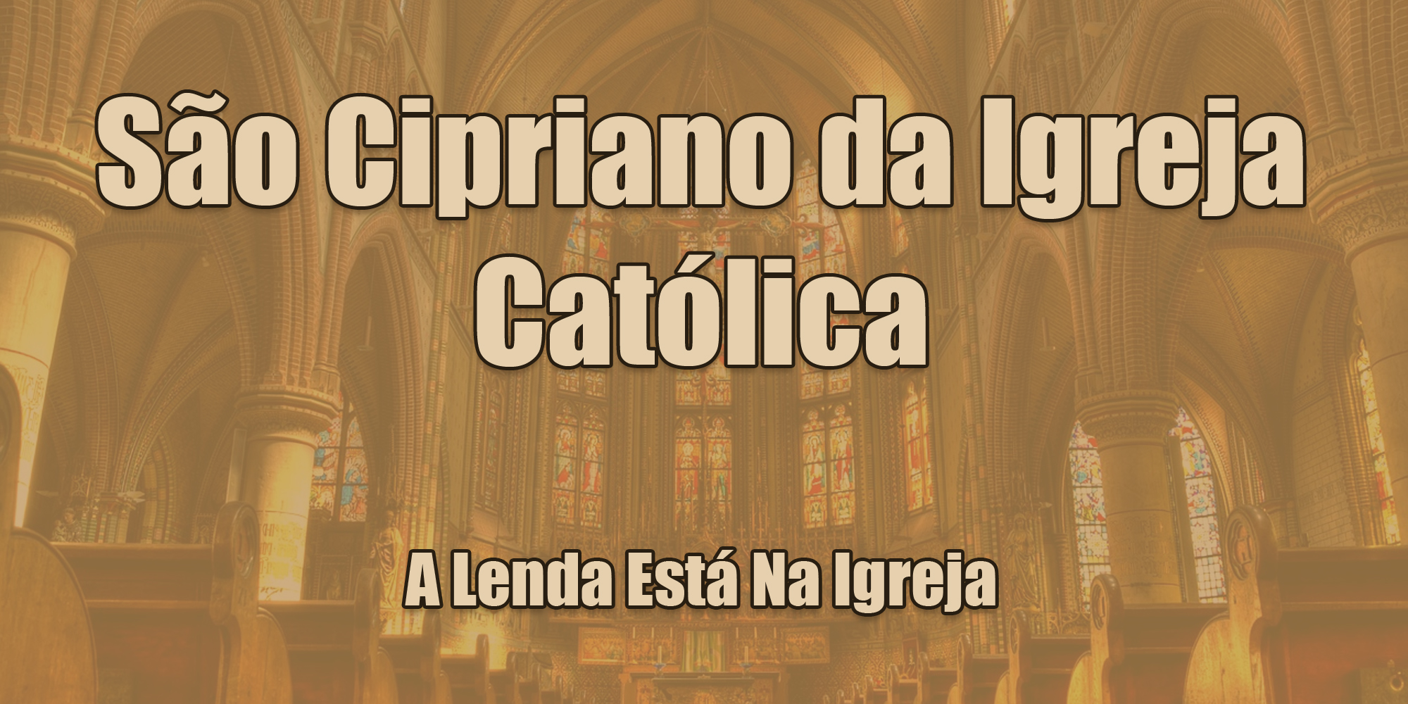 São Cipriano da Igreja Católica – A Lenda Está Na Igreja
